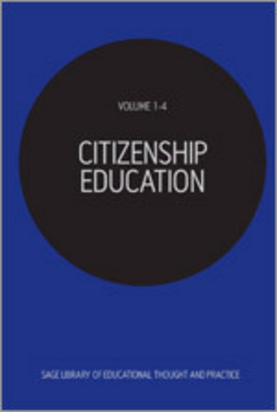 Cover for James Arthur · Citizenship Education - Sage Library of Educational Thought &amp; Practice (Innbunden bok) [T edition] (2008)