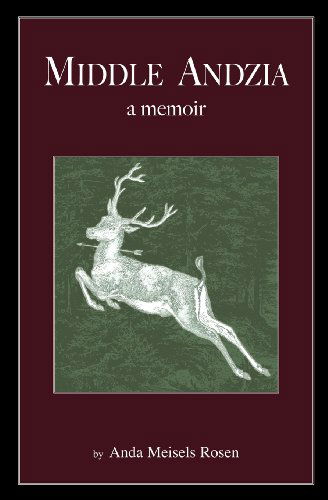 Middle Andzia: a Memoir - Anda Meisels Rosen - Books - BookSurge Publishing - 9781419638114 - June 23, 2006
