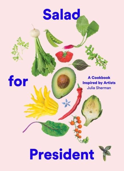 Cover for Julia Sherman · Salad for President (Innbunden bok) (2017)