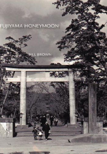 Cover for Bill Brown · Fujiyama Honeymoon (Hardcover Book) (2007)