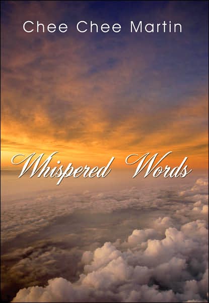 Cover for Chee Chee Martin · Whispered Words (Hardcover Book) (2007)