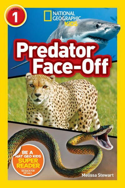 Cover for Melissa Stewart · National Geographic Kids Readers: Predator face-Off - National Geographic Kids Readers: Level 1 (Paperback Book) (2017)