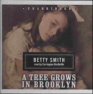 Cover for Betty Smith · A Tree Grows in Brooklyn (CD) (2007)