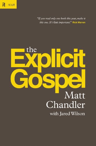 Cover for Matt Chandler · The Explicit Gospel (Paperback Book) [Paperback edition] (2014)