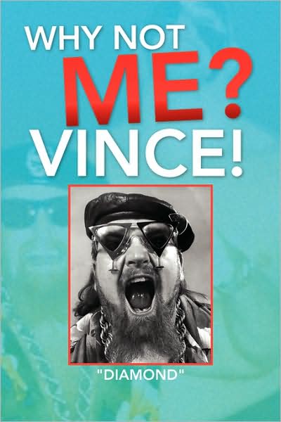 Cover for Diamond&quot; Mike Allen · Why Not Me? Vince! (Paperback Bog) (2008)