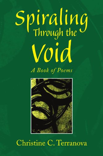 Cover for Christine C Terranova · Spiraling Through the Void: a Book of Poems (Paperback Book) (2008)