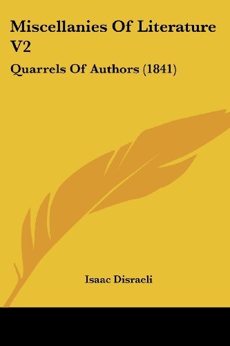 Cover for Isaac Disraeli · Miscellanies of Literature V2: Quarrels of Authors (1841) (Pocketbok) (2008)