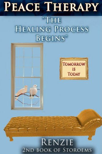 Cover for Renzie Renzie · Peace Therapy: the Healing Process Begins (Paperback Book) (2009)