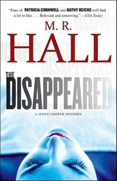 Cover for M. R. Hall · The disappeared (Book) (2011)