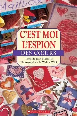 Cover for Jean Marzollo · C'est moi l'espion des c?urs (Book) (2012)