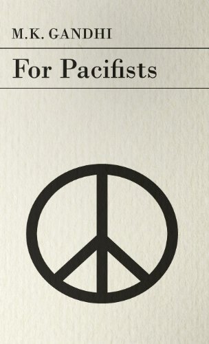 Cover for M. K. Gandhi · For Pacifists (Hardcover Book) (2008)