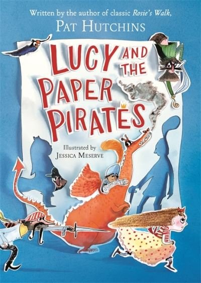 Cover for Pat Hutchins · Lucy and the Paper Pirates (Paperback Bog) [Illustrated edition] (2022)