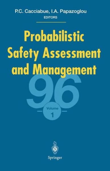 Cover for Carlo Cacciabue · Probabilistic Safety Assessment and Management '96: ESREL'96 - PSAM-III June 24-28 1996, Crete, Greece Volume 1 (Taschenbuch) [Softcover reprint of the original 1st ed. 1996 edition] (2012)