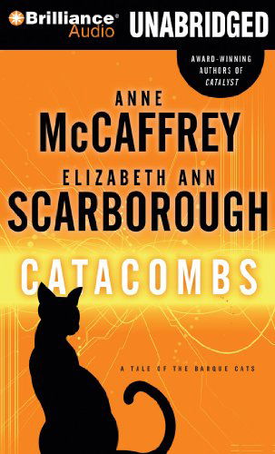 Cover for Elizabeth Ann Scarborough · Catacombs: a Tale of the Barque Cats (Barque Cats Series) (Audiobook (CD)) [Unabridged edition] (2012)