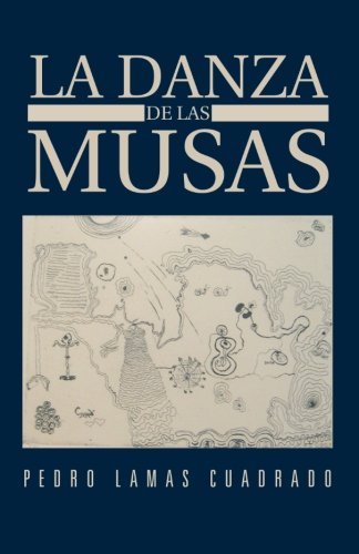 Cover for Pedro Lamas Cuadrado · La Danza De Las Musas (Paperback Book) [Spanish edition] (2012)