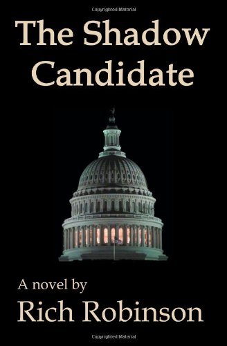 Cover for Rich Robinson · The Shadow Candidate (Paperback Bog) (2011)
