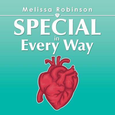 Cover for Melissa Robinson · Special in Every Way (Paperback Book) (2013)