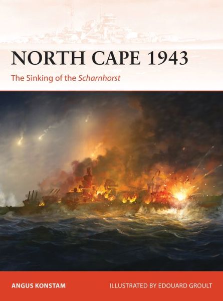 Cover for Angus Konstam · North Cape 1943: The Sinking of the Scharnhorst - Campaign (Paperback Bog) (2020)