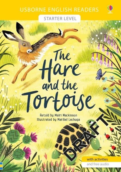 The Hare and the Tortoise - English Readers Starter Level - Mairi Mackinnon - Books - Usborne Publishing Ltd - 9781474989114 - October 29, 2020
