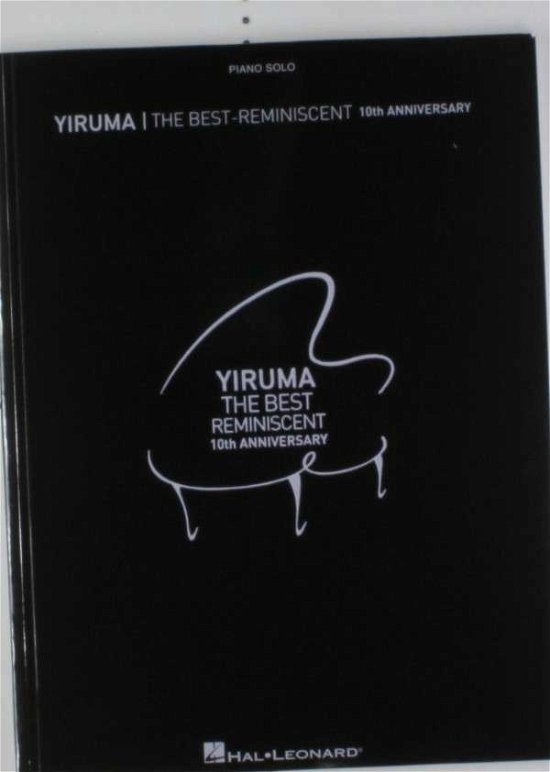 Yiruma: The Best - Reminiscent 10th Anniversary -  - Boeken - Hal Leonard Corporation - 9781480366114 - 1 maart 2014