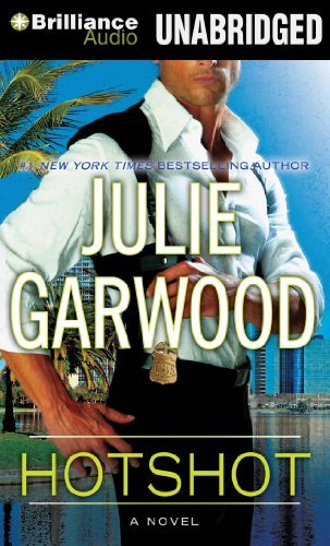 Cover for Julie Garwood · Hotshot (MP3-CD) [Mp3 Una edition] (2014)