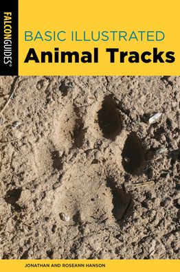 Cover for Jonathan Hanson · Basic Illustrated Animal Tracks - Basic Illustrated Series (Paperback Book) [Third edition] (2023)
