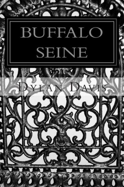 Cover for Dylan Davis · Buffalo Seine (Paperback Book) (2014)