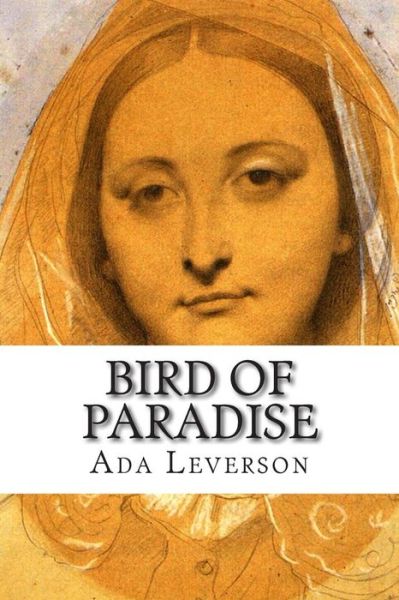 Cover for Ada Leverson · Bird of Paradise (Paperback Book) (2014)