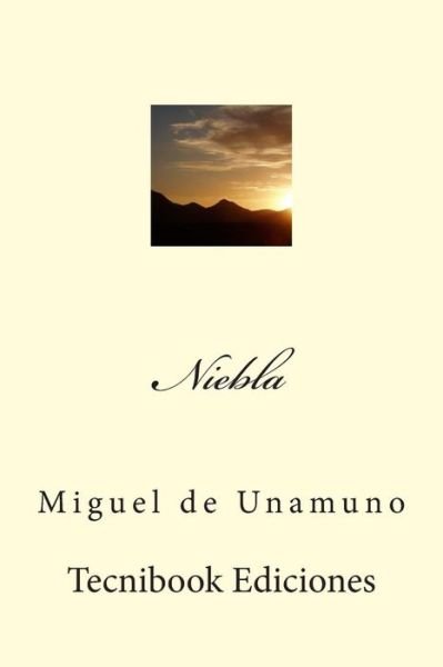 Cover for Miguel De Unamuno · Niebla (Taschenbuch) (2015)