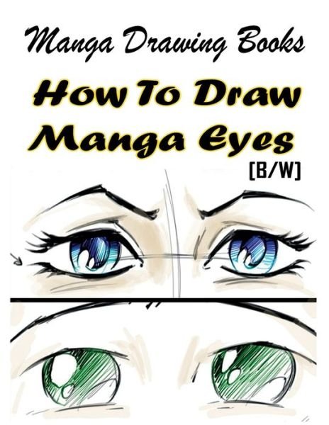 Cover for Gala Publication · Manga Drawing Books How to Draw Manga Eyes (Pocketbok) (2015)
