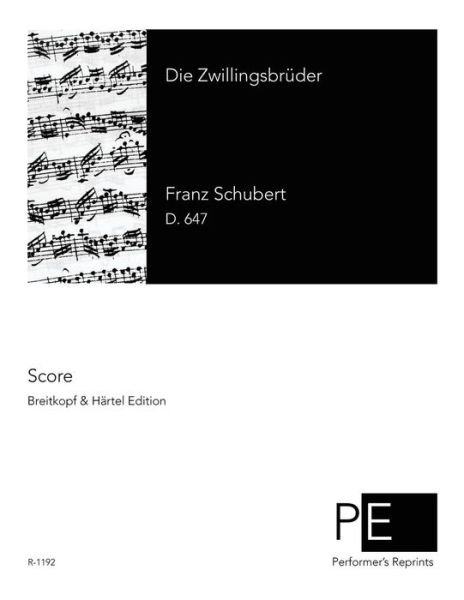 Cover for Franz Schubert · Die Zwillingsbruder (Paperback Bog) (2015)