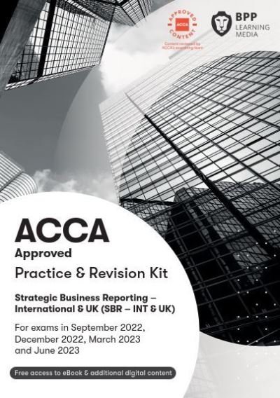 Cover for BPP Learning Media · ACCA Strategic Business Reporting: Practice and Revision Kit (Paperback Bog) (2022)