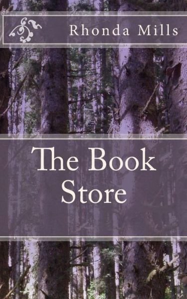 Rhonda R Mills · The Book Store (Paperback Book) (2017)