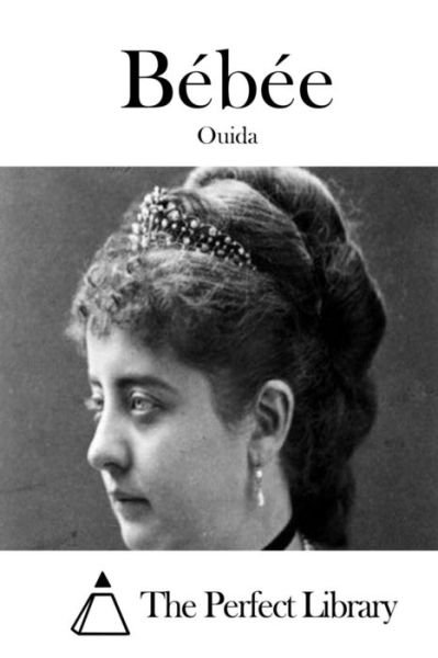 Cover for Ouida · Bebee (Paperback Book) (2015)