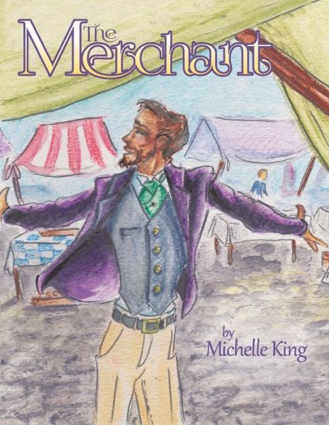 Cover for Michelle King · The Merchant (Paperback Book) (2015)