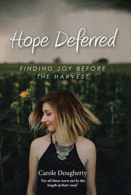 Cover for Carole Dougherty · Hope Deferred (Hardcover Book) (2017)