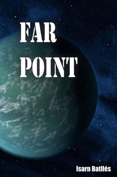 Cover for Isarn Batlles · Far Point: the Hermes Project I (Paperback Book) (2015)