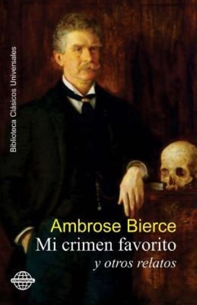 Cover for Ambrose Bierce · Mi crimen favorito (Paperback Book) (2015)