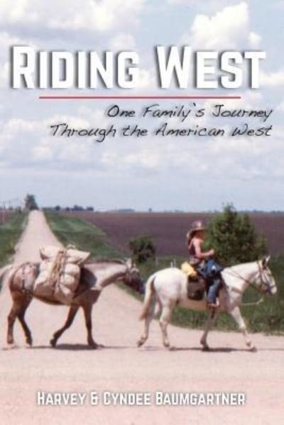Cover for Cyndee Baumgartner · Riding West (Paperback Book) (2016)