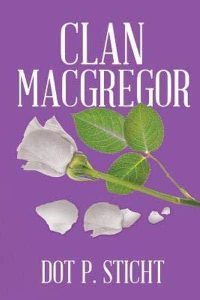 Cover for Dot P Sticht · Clan MacGregor (Paperback Bog) (2017)