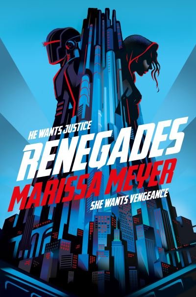 Cover for Marissa Meyer · Renegades: the bestselling high-stakes superhero adventure - Renegades (Paperback Bog) (2019)