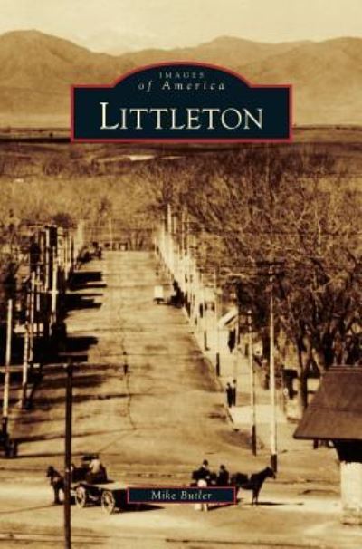 Cover for Butler, Mike (University of Manitoba, Canada) · Littleton (Inbunden Bok) (2015)