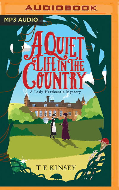 Quiet Life in the Country, A - T E Kinsey - Audiobook - Brilliance Audio - 9781531846114 - 4 października 2016