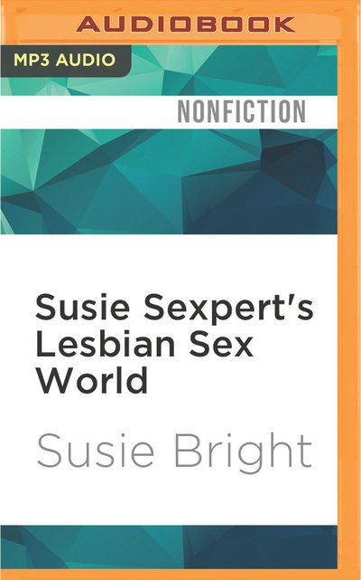 Cover for Susie Bright · Susie Sexpert's Lesbian Sex World (CD) (2017)
