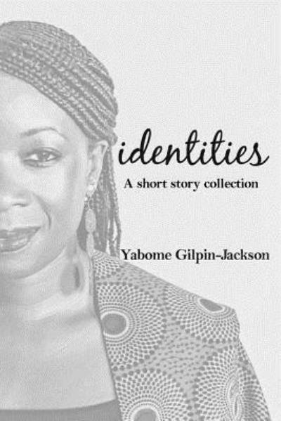 Cover for Yabome Gilpin-jackson · Identities (Paperback Bog) (2016)