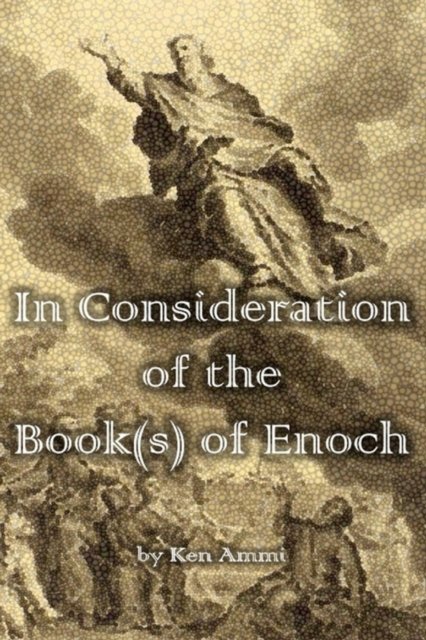Cover for Ken Ammi · In Consideration of the Book (s) of Enoch (Pocketbok) (2017)