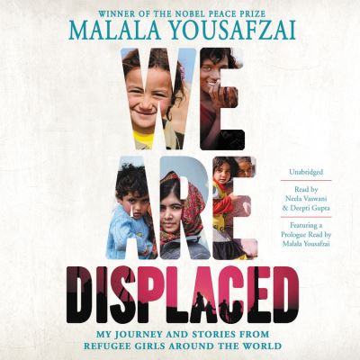 We Are Displaced - Malala Yousafzai - Muzyka - Little, Brown Books for Young Readers - 9781549146114 - 12 lutego 2019