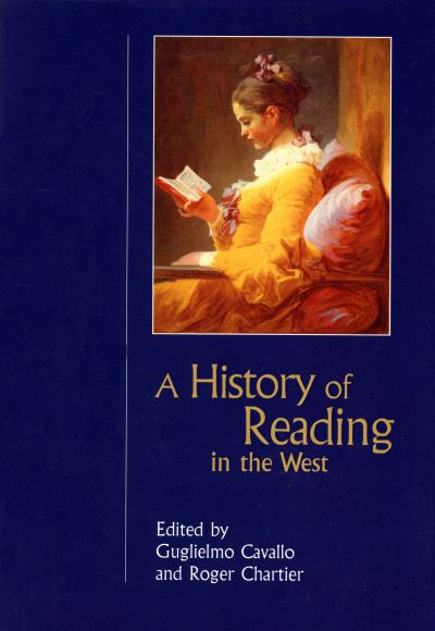 Cover for Guglielmo Cavallo · A History of Reading in the West (Paperback Book) (2003)