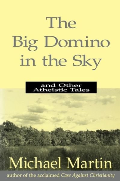 Cover for Michael Martin · The Big Domino in the Sky (Pocketbok) (1996)