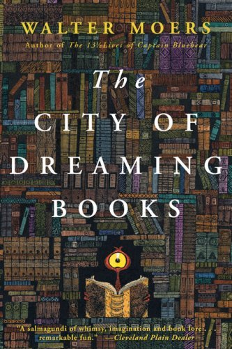 Cover for Walter Moers · The City of Dreaming Books (Paperback Book) [Reprint edition] (2008)